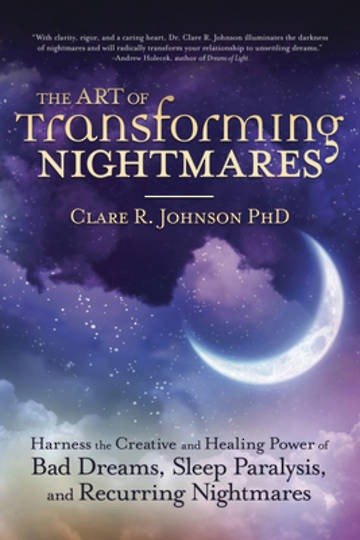 The Art of Transforming Nightmares by Clare R Johnson image 0